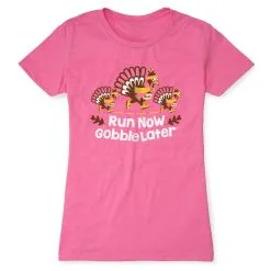 Women's Everyday Runners Tee - Run Now Gobble Later Turkey Trot -goneforarun Sales 2023 tr 46782 HOTPINK FLAT
