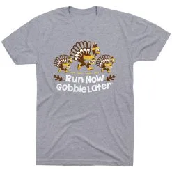 Running Short Sleeve T-Shirt - Run Now Gobble Later Turkey Trot 16 Running Short Sleeve T-Shirt - Run Now Gobble Later Turkey Trot -goneforarun Sales 2023 tr 46783 GRAY FLAT