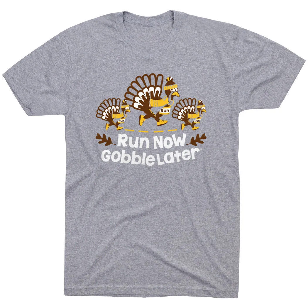 Running Short Sleeve T-Shirt - Run Now Gobble Later Turkey Trot 7 Running Short Sleeve T-Shirt - Run Now Gobble Later Turkey Trot - Image 5