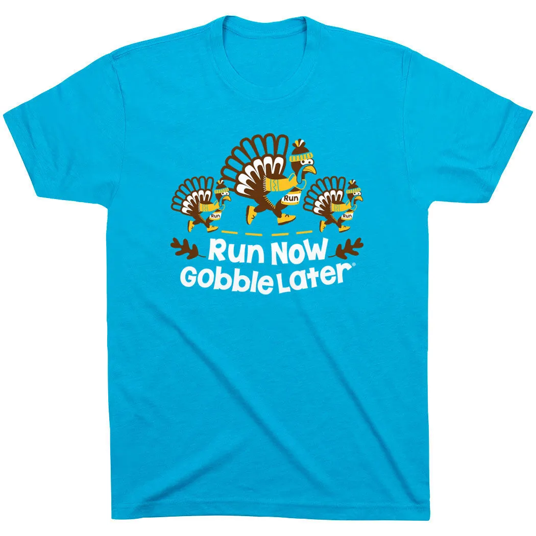 Running Short Sleeve T-Shirt - Run Now Gobble Later Turkey Trot 12 Running Short Sleeve T-Shirt - Run Now Gobble Later Turkey Trot - Image 10