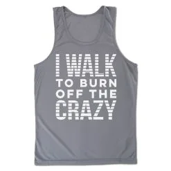 Men's Walking Performance Tank Top - I Walk To Burn Off The Crazy -goneforarun Sales 2023 tr 46857 GRAPHITE MAIN