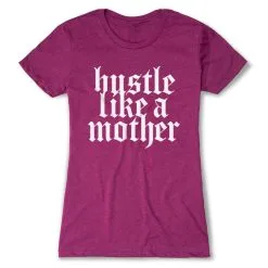 Women's Everyday Runners Tee - Hustle Like A Mother -goneforarun Sales 2023 tr 47273 LUSHBERRY FLAT