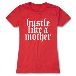 Women's Everyday Runners Tee - Hustle Like A Mother -goneforarun Sales 2023 tr 47273 RED FLAT