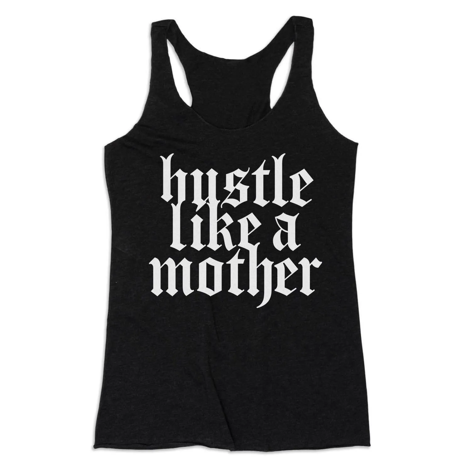 Women's Everyday Tank Top - Hustle Like A Mother 6 Women's Everyday Tank Top - Hustle Like A Mother - Image 4