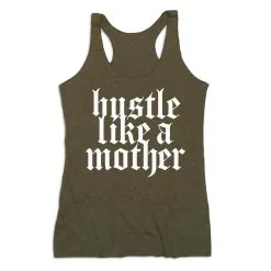 Women's Everyday Tank Top - Hustle Like A Mother