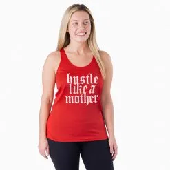 Women's Racerback Performance Tank Top - Hustle Like A Mother -goneforarun Sales 2023 tr 47277 RED MODEL